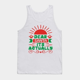 dear santa its actually a funny story gift Tank Top